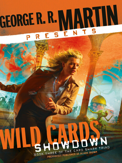 Title details for George R. R. Martin Presents Wild Cards by George R. R. Martin - Available